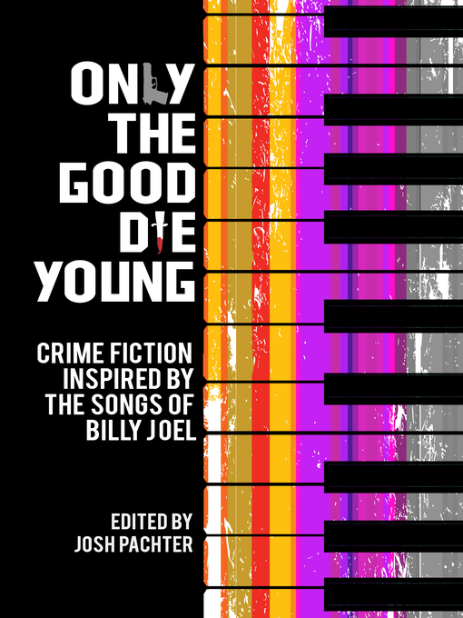 Title details for Only the Good Die Young by Josh Pachter - Available